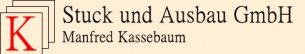 Trockenbau Sachsen-Anhalt: Stuck und Ausbau GmbH Manfred Kassebaum